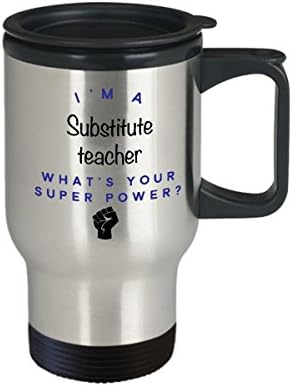 Чаша за пътуване Замещающий учител, аз Замещающий учител, Какво е Суперсили? Забавни Чаши За Кафе За Кариера, Идея За Подарък За Мъже И Жени-Колеги